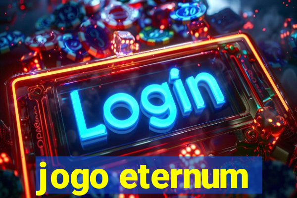 jogo eternum